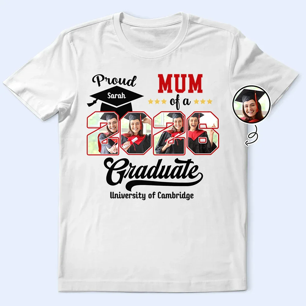 Custom Photo Proud Family Of A Graduate - Personalised T Shirt
