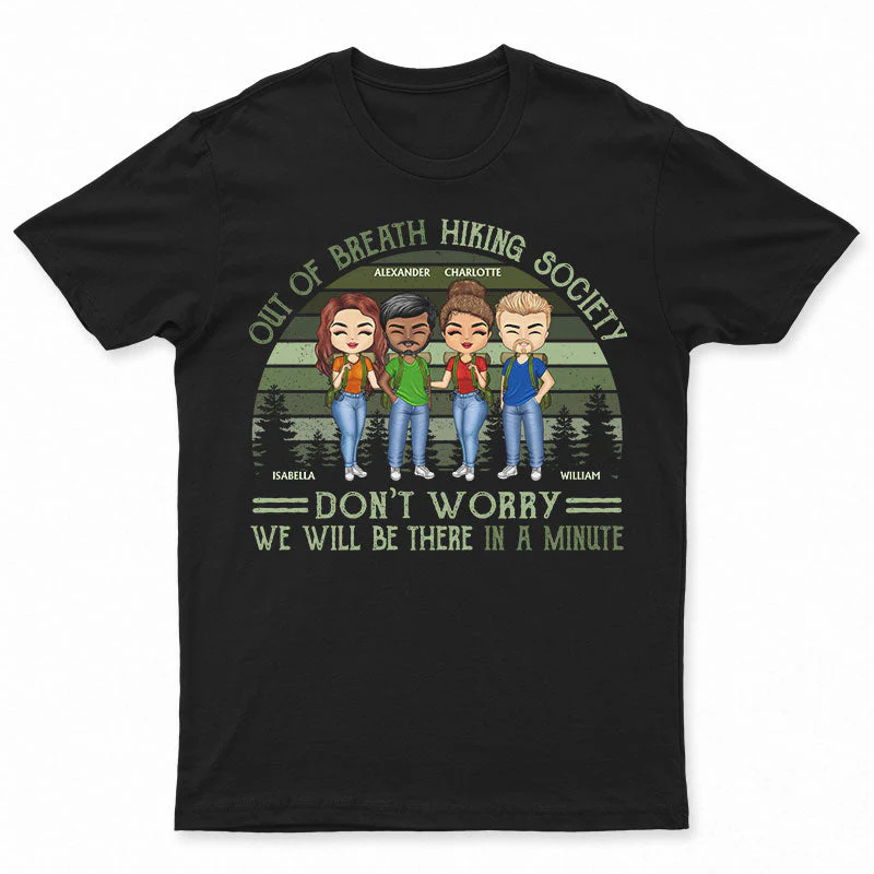 Out Of Breath Hiking Society Outdoor Friends - BFF Bestie Gift - Personalized Custom T Shirt